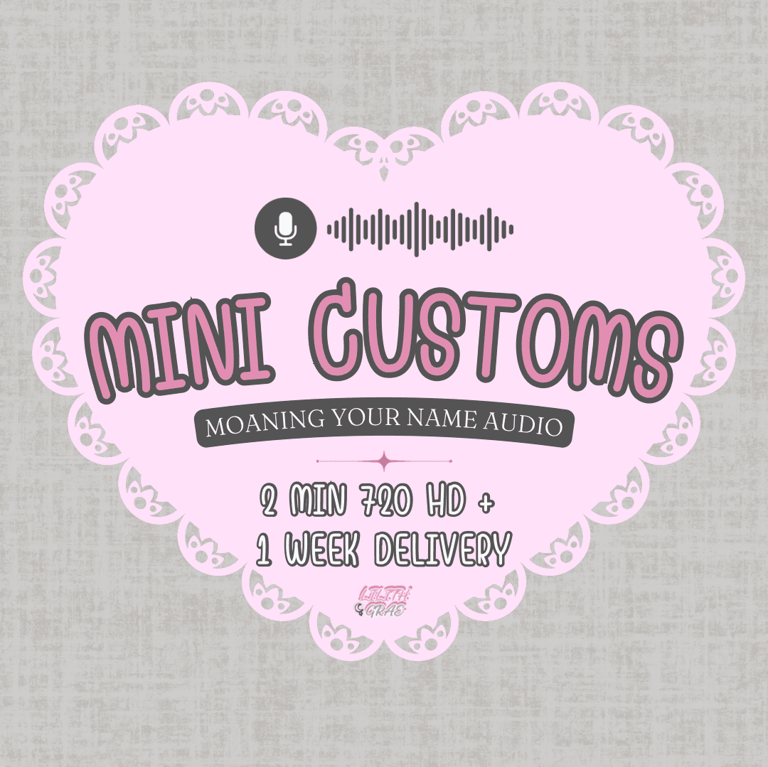 Mini Audio Custom 2 Min 720 HD Moaning Your Name