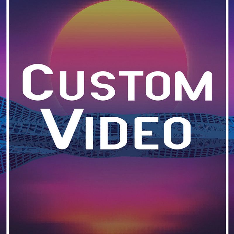 Custom Video