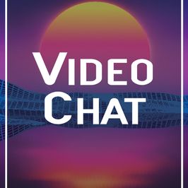 Video Chat