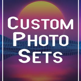 Custom Photo Sets