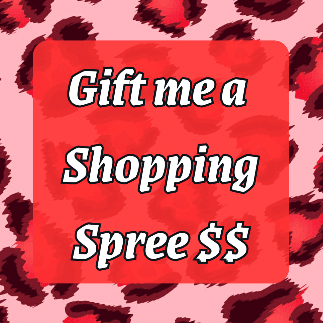 Gift Me a Shopping Spree