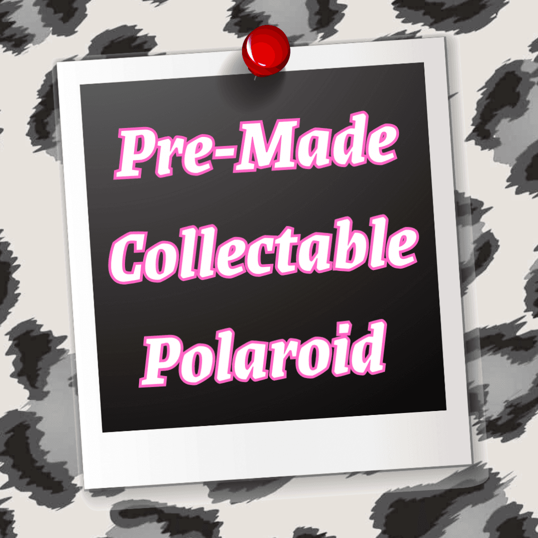 Pre Made Collectable Polaroid