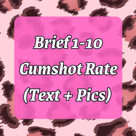 Brief Cumshot Rating