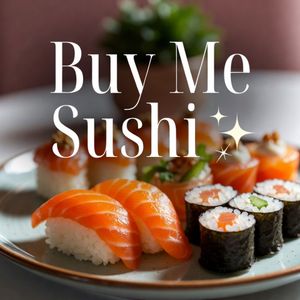 Buy Me Sushi
