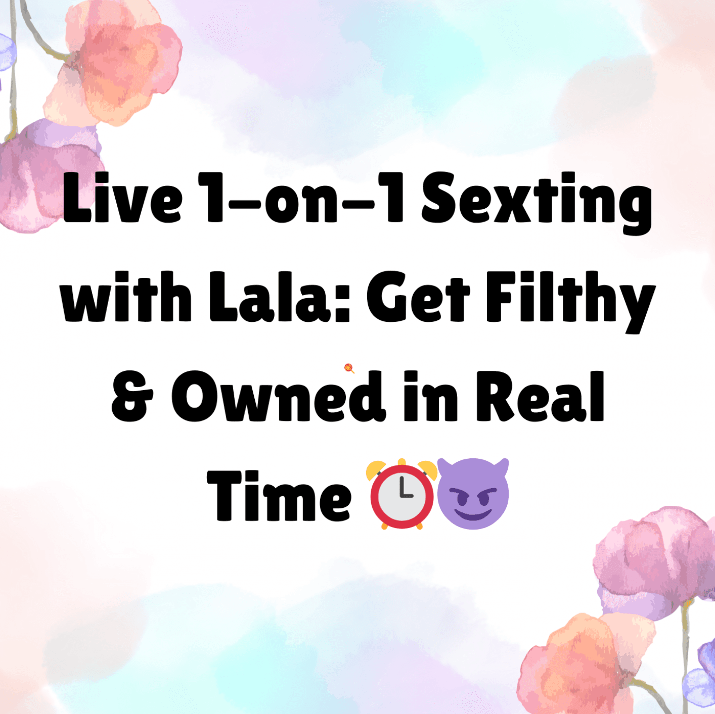 1 on 1 Sexting With Lala