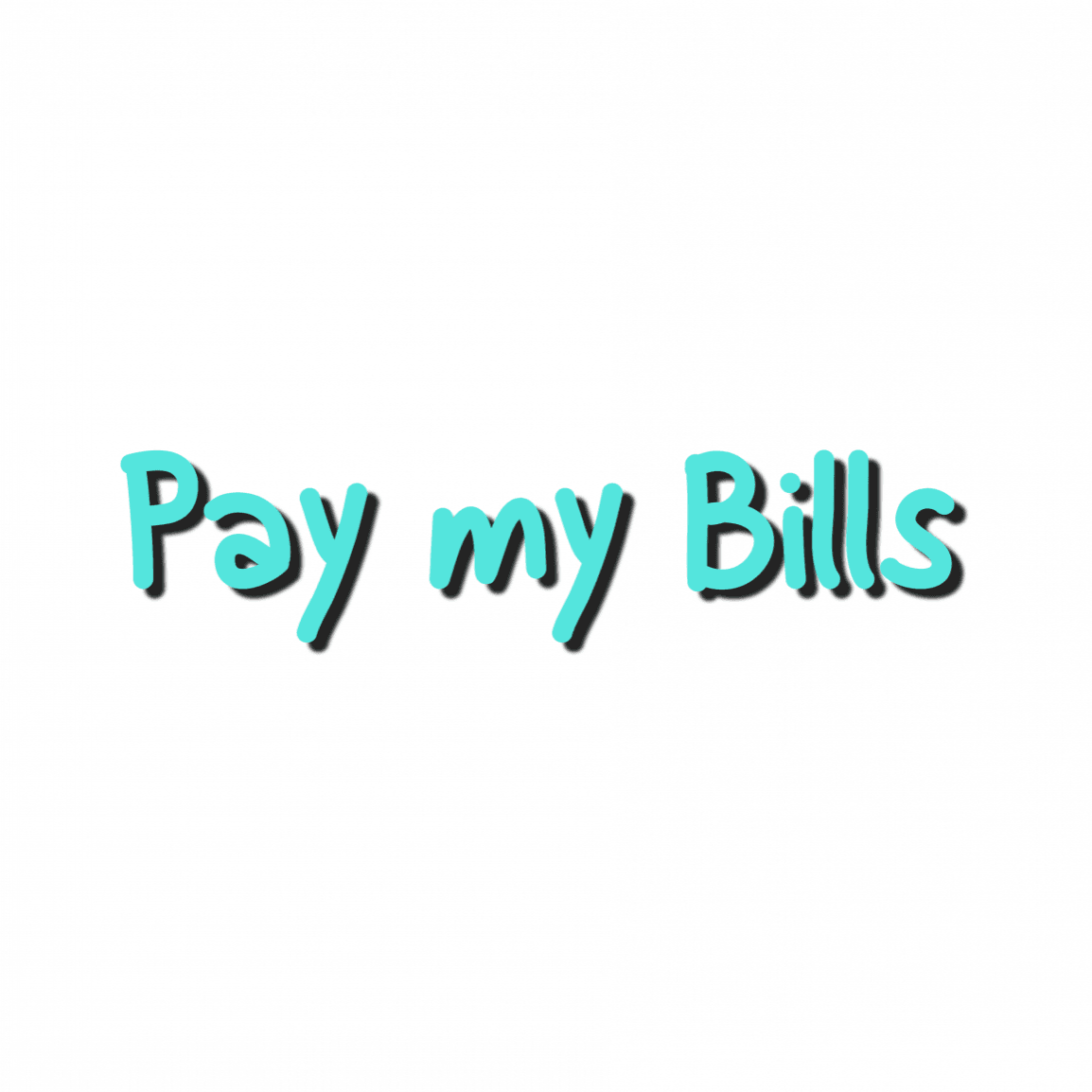 Pay my Bills