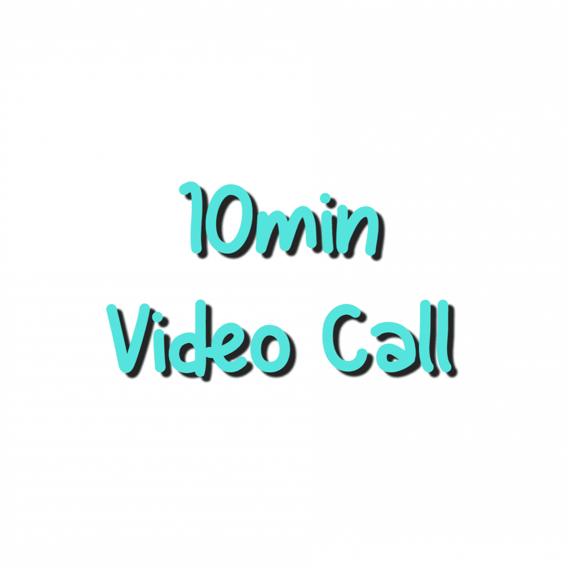 10min Video Call