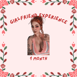 1 Month Girlfriend Experience