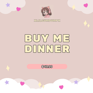 Buy Me Dinner