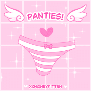Panties!