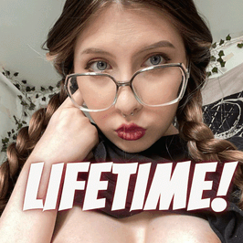 LIFETIME!!! ALL MY CONTENT!