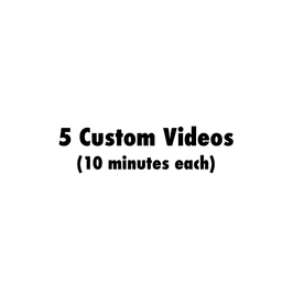 Pack Of 5 Custom Videos