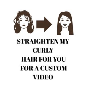 Straighten My Curly Hair For A Custom Video