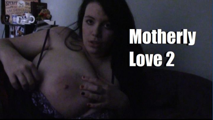 step-Motherly Love Part 2
