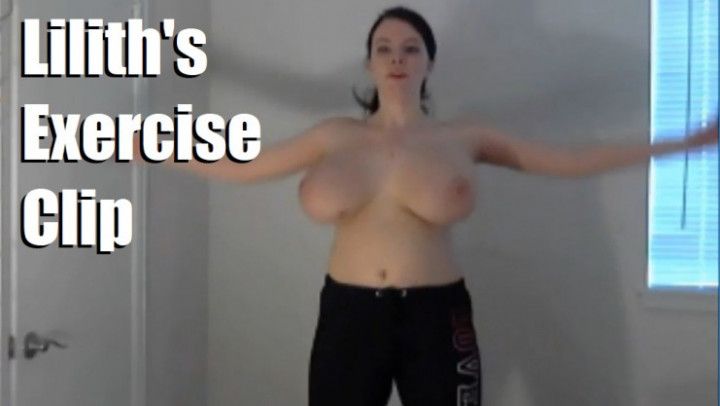 Lilith's Exercise Clip
