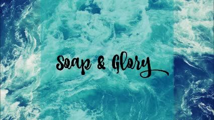 soap and glory