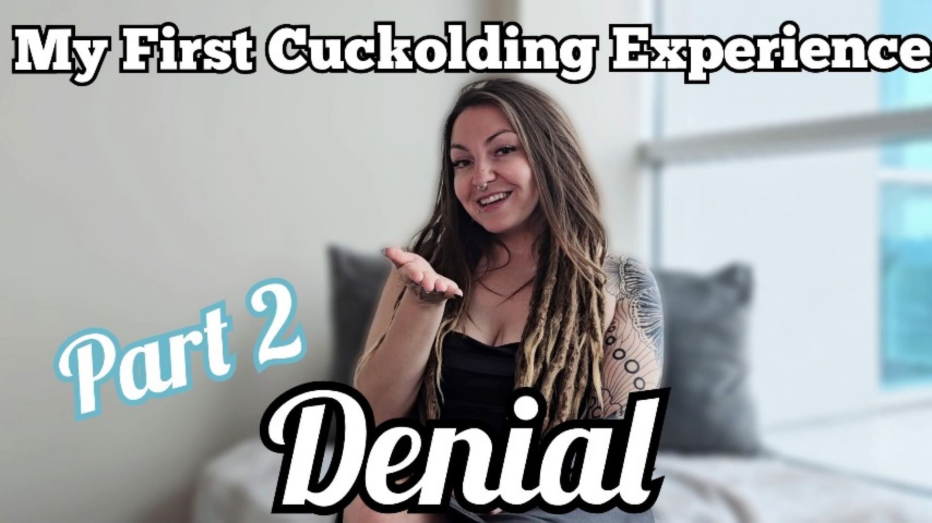 Cuckold story time part 2; denial