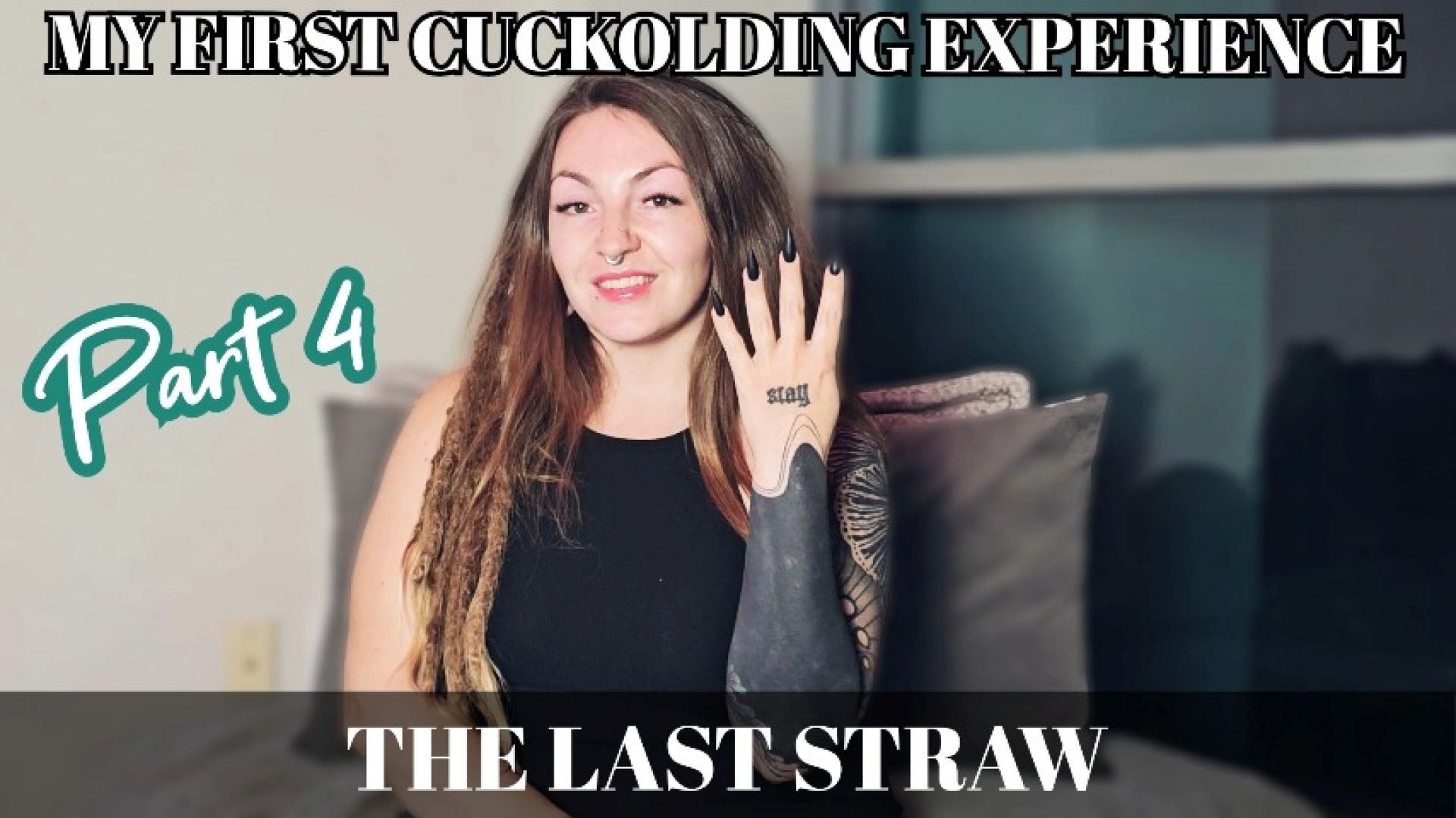 Cuckold storytime part 4; the final straw