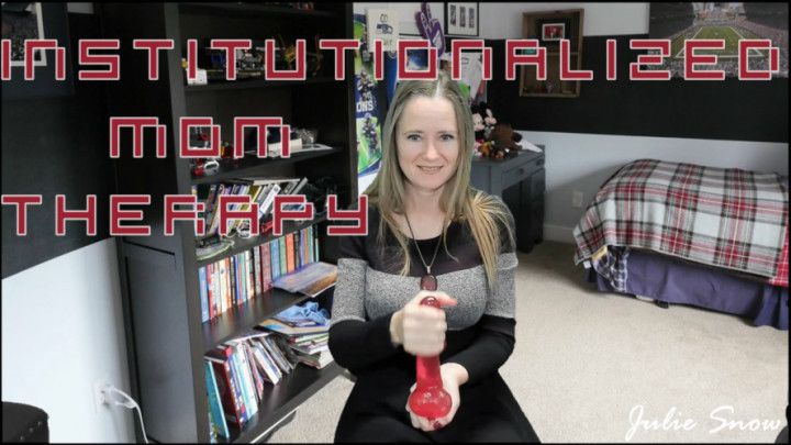 Institutionalized step-Mom Therapy