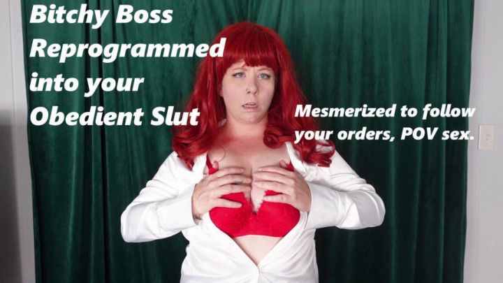 Bitchy Busty Boss Reprogrammed into POVs Obedient Slut
