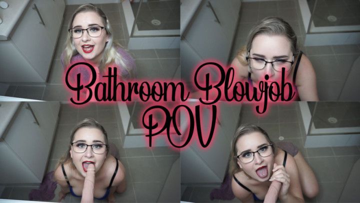 POV Bathroom Blowjob