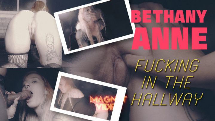 Bethany Ann - fucking in building hallway