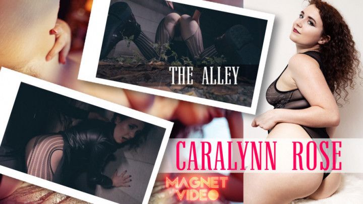 Caralynn Rose - The Alley