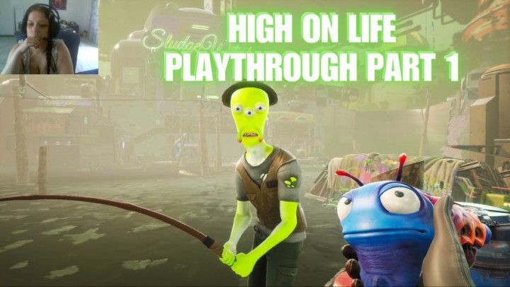 High on Life Playthrough Part 1