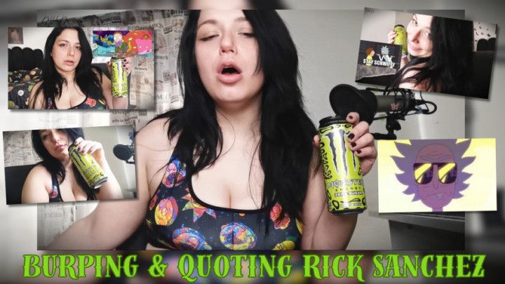 Burping and Quoting Rick
