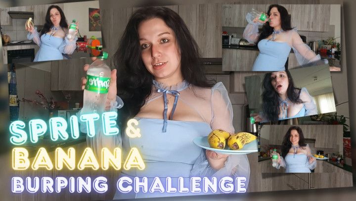 Sprite and Bananna Burping Challenge