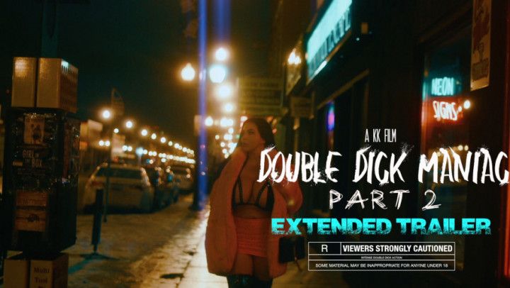 Double Dick Maniac Pt 2 Extended Preview