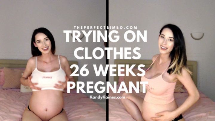 Trying On Clothes - 26 Weeks Pregnant