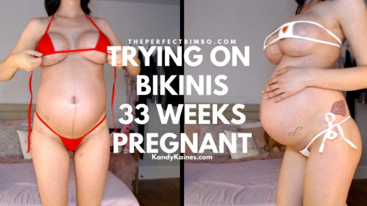 Trying On Bikinis - 33 Weeks Pregnant