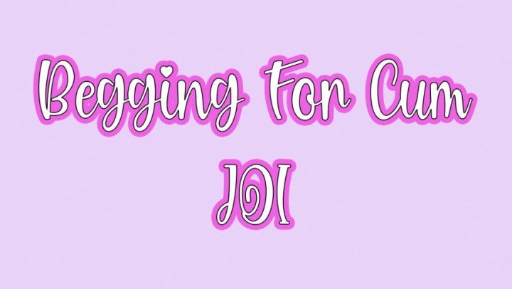 Begging For Cum JOI Audio