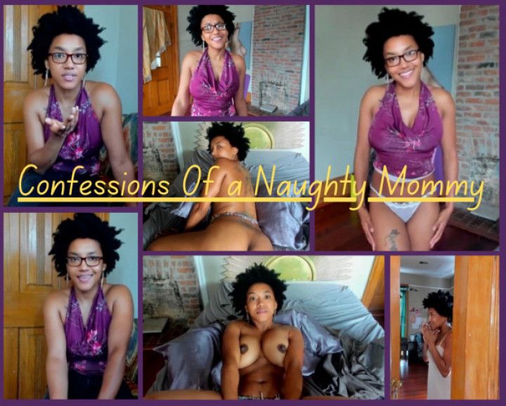 Confessions of a Naughty Mommy
