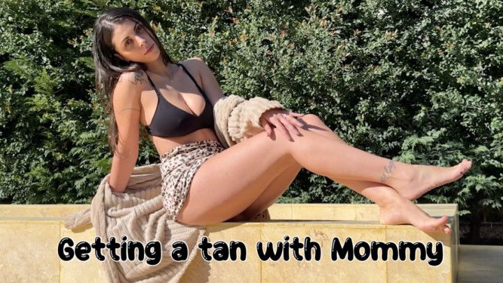Getting a tan with mommy