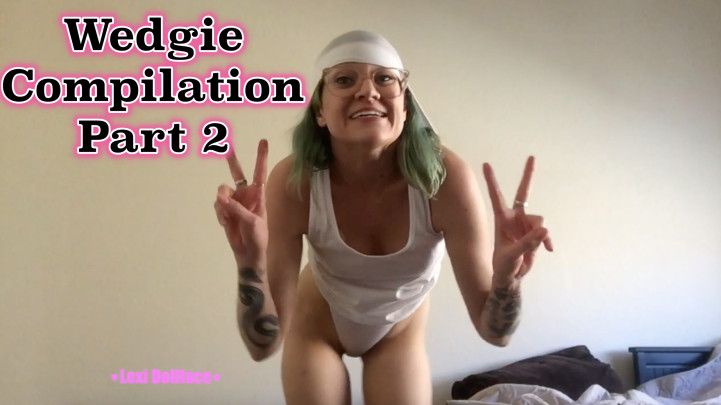 Wedgie Compilation Part 2