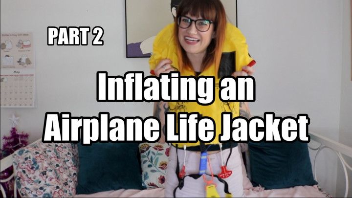 Inflating an Airplane Life Jacket Part 2