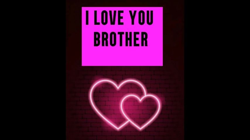 I love you step-Brother