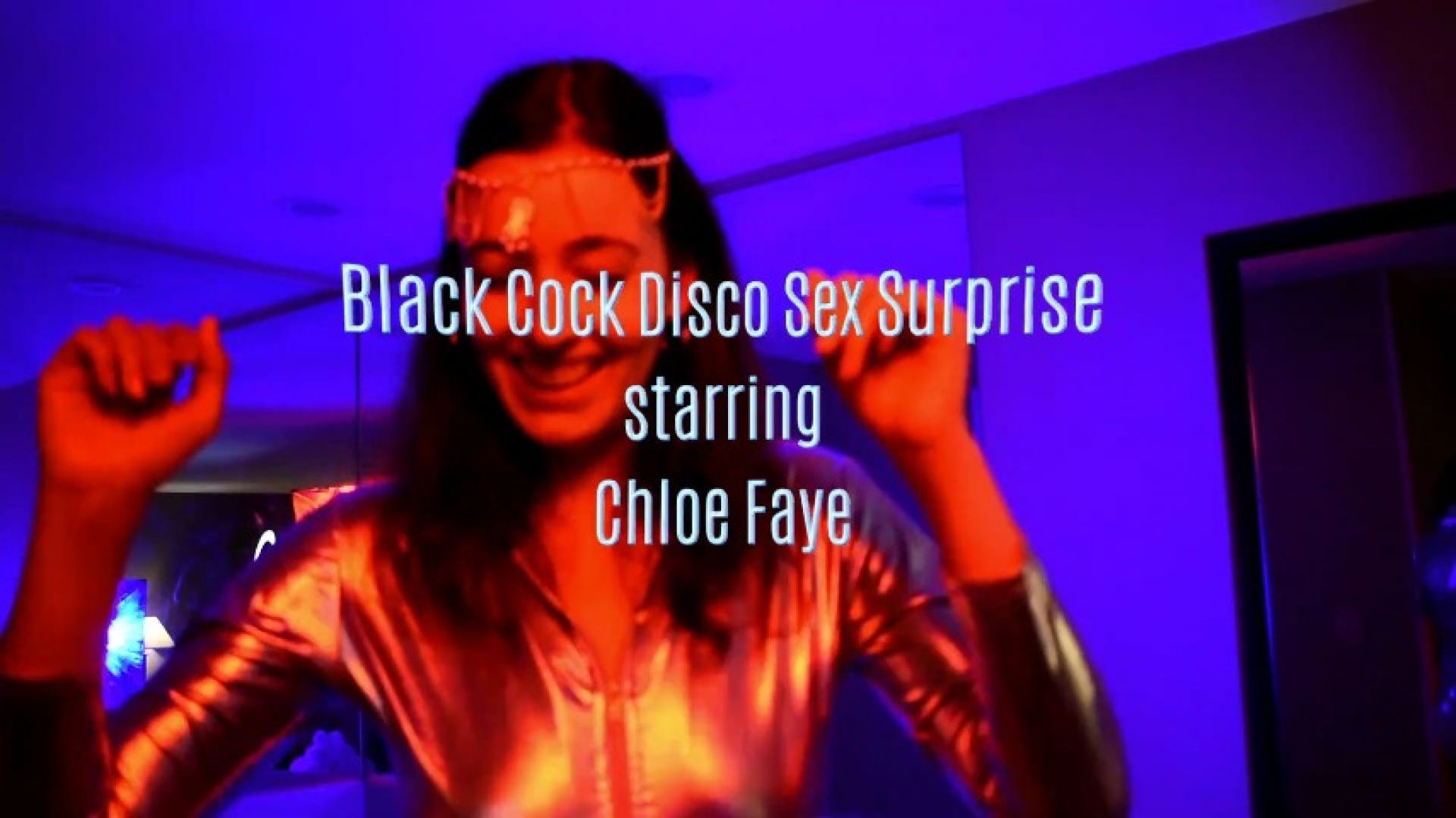 Black Cock Disco Sex Surprise starring Chloe Faye