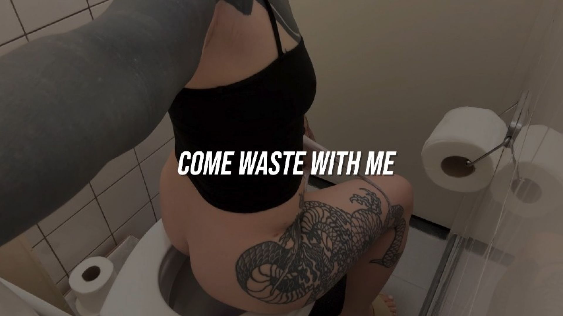 Come Waste With Me