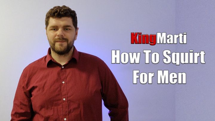 How to squirt for men
