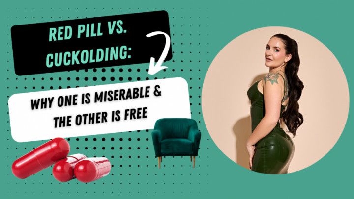 Red Pill Versus Cuckolding