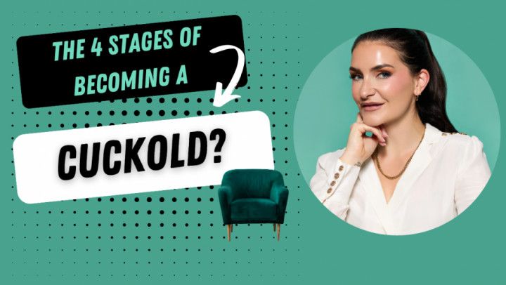 The 4 Stages Of Becoming A Cuckold