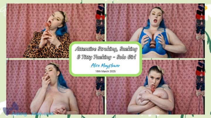 Attentive Stroking, Sucking &amp; Titty Fucking - Solo Girl