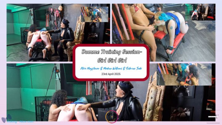 Domme Training Session - Girl Girl Girl