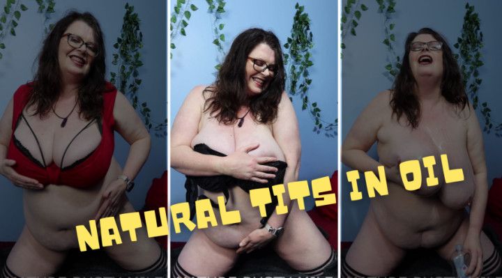 Natural Tits in Oil