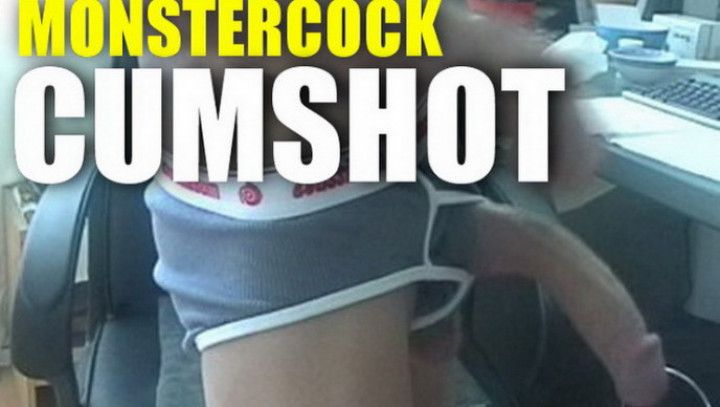MONSTERCOCK CUMSHOT