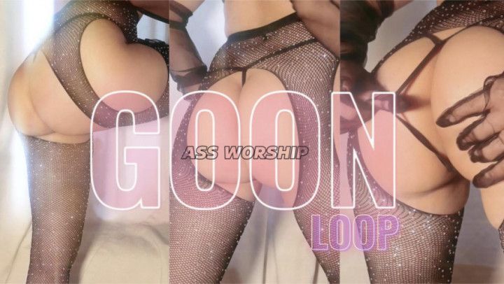 ASS WORSHIP GOON LOOP
