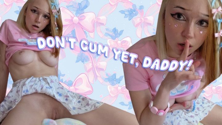 Don't Cum Yet, step-Daddy
